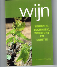 boek Wijn: terroir, techniek, zonlicht en emotie van Kees van Leeuwen